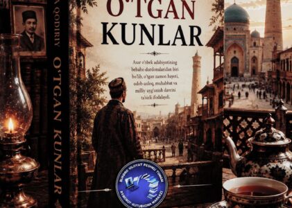 📚 Abdulla Qodiriy &laquo;O’tgan kunlar&raquo;